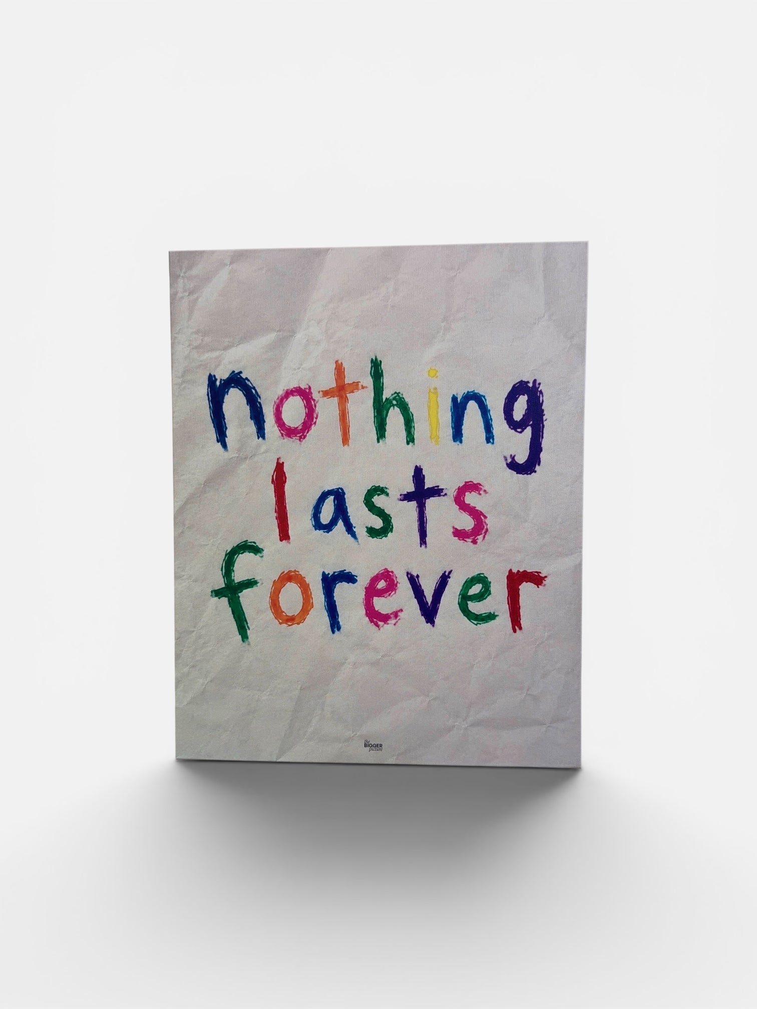 Nothing lasts forever (Canvas)