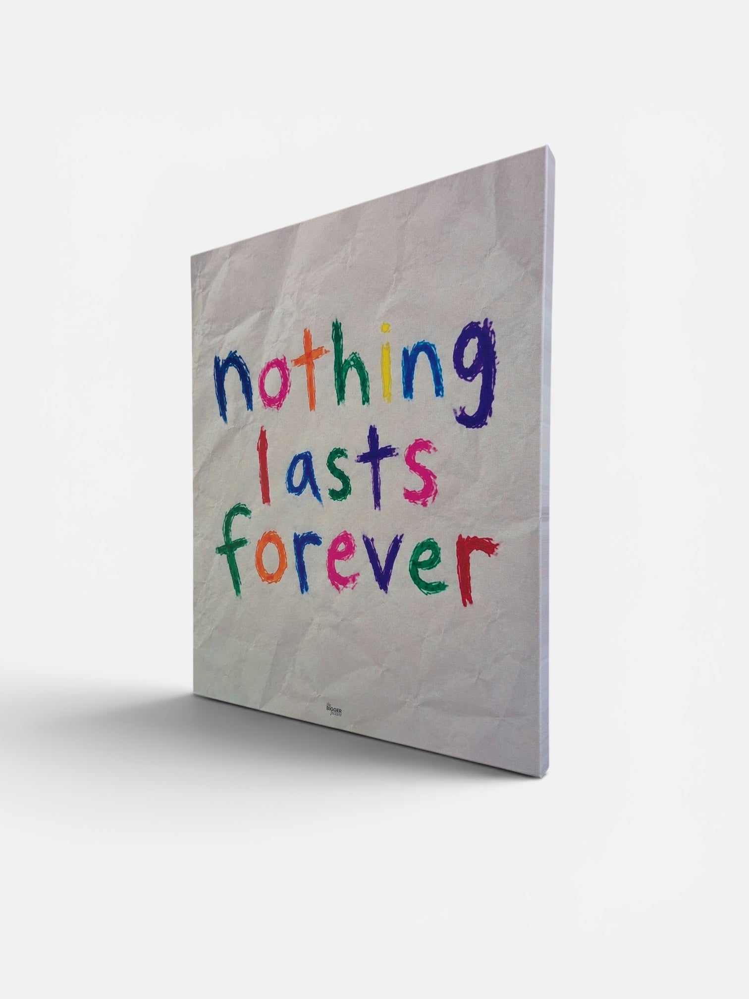 Nothing lasts forever (Canvas)