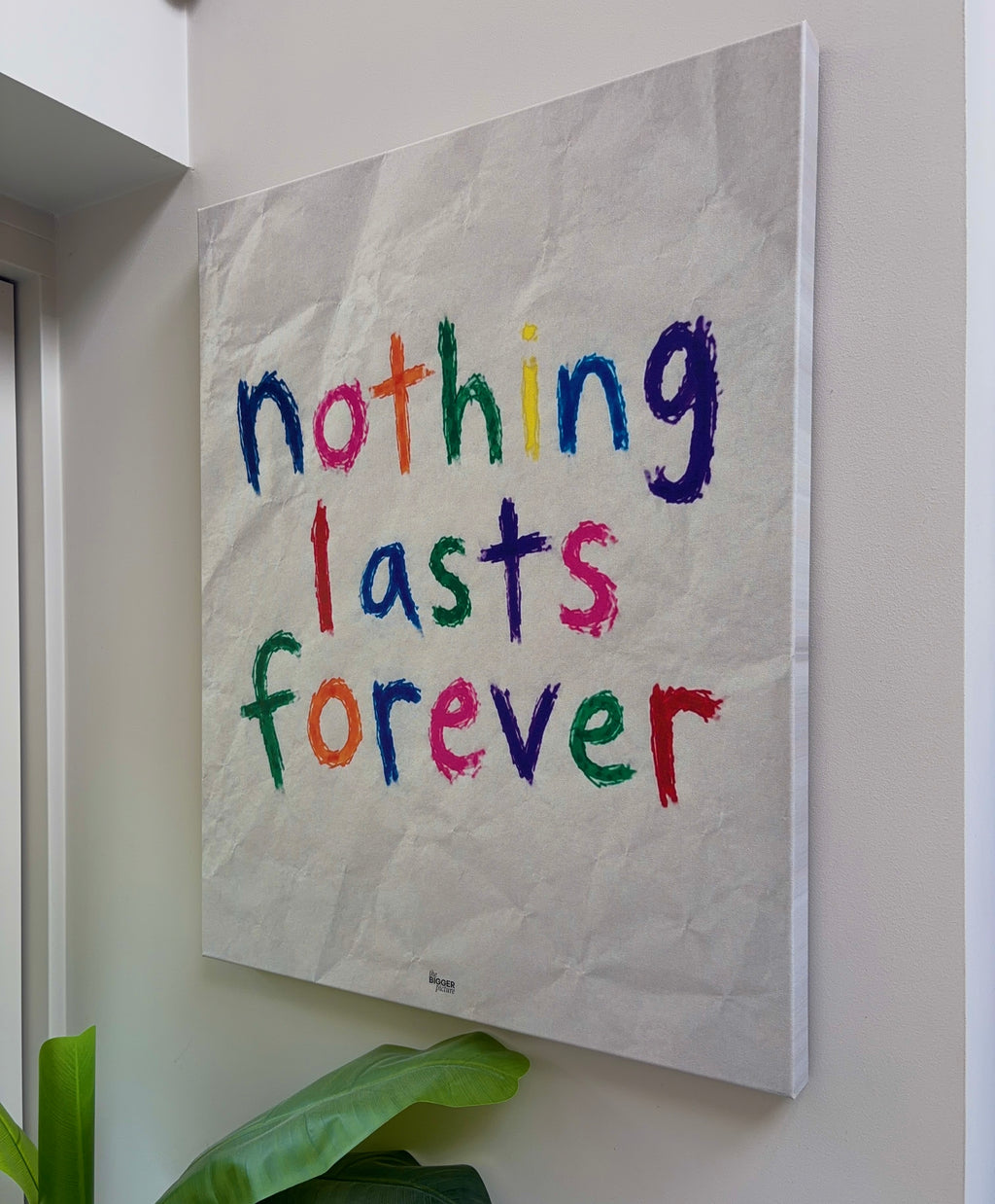 Nothing lasts forever (Canvas)