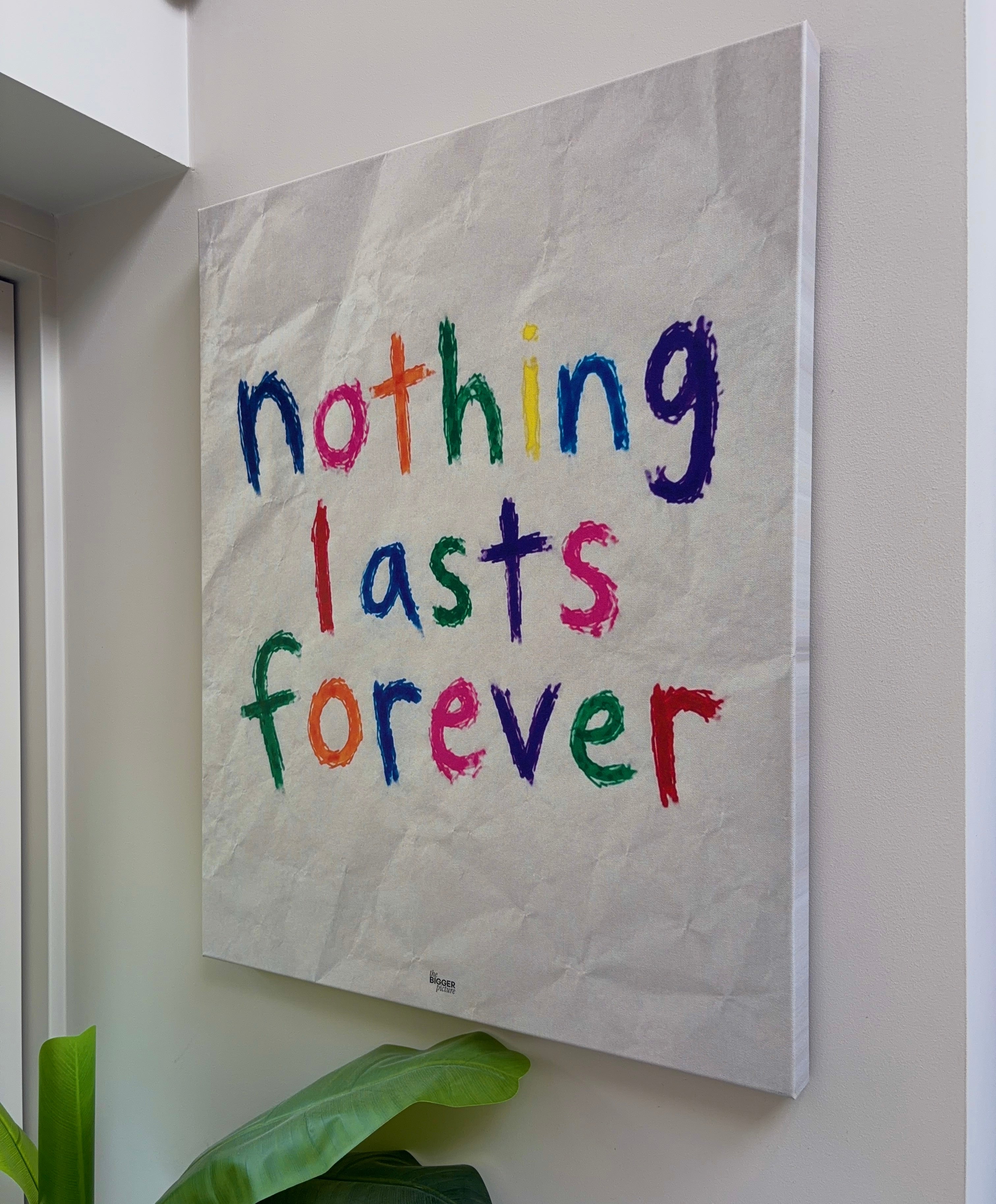 Nothing lasts forever (Canvas)